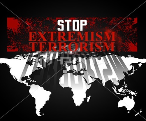 TERRORISM AND EXTREMISM ARE A THREAT TO WORLD SECURITY!